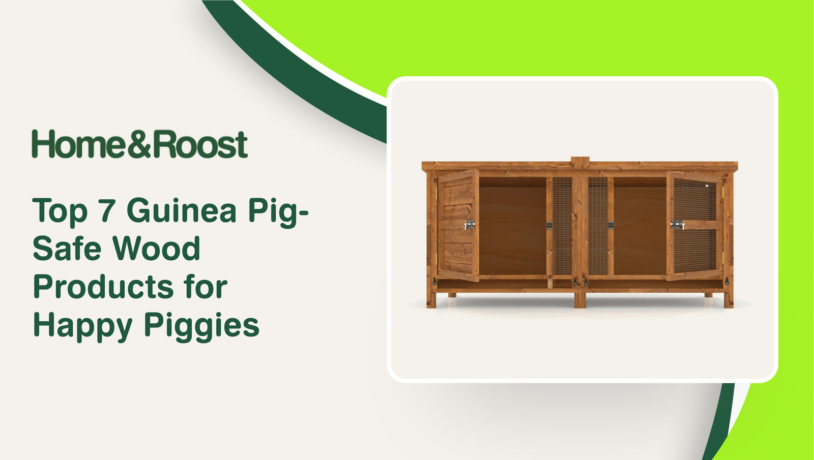 Top 7 Guinea Pig-Safe Wood Products for Happy Piggies