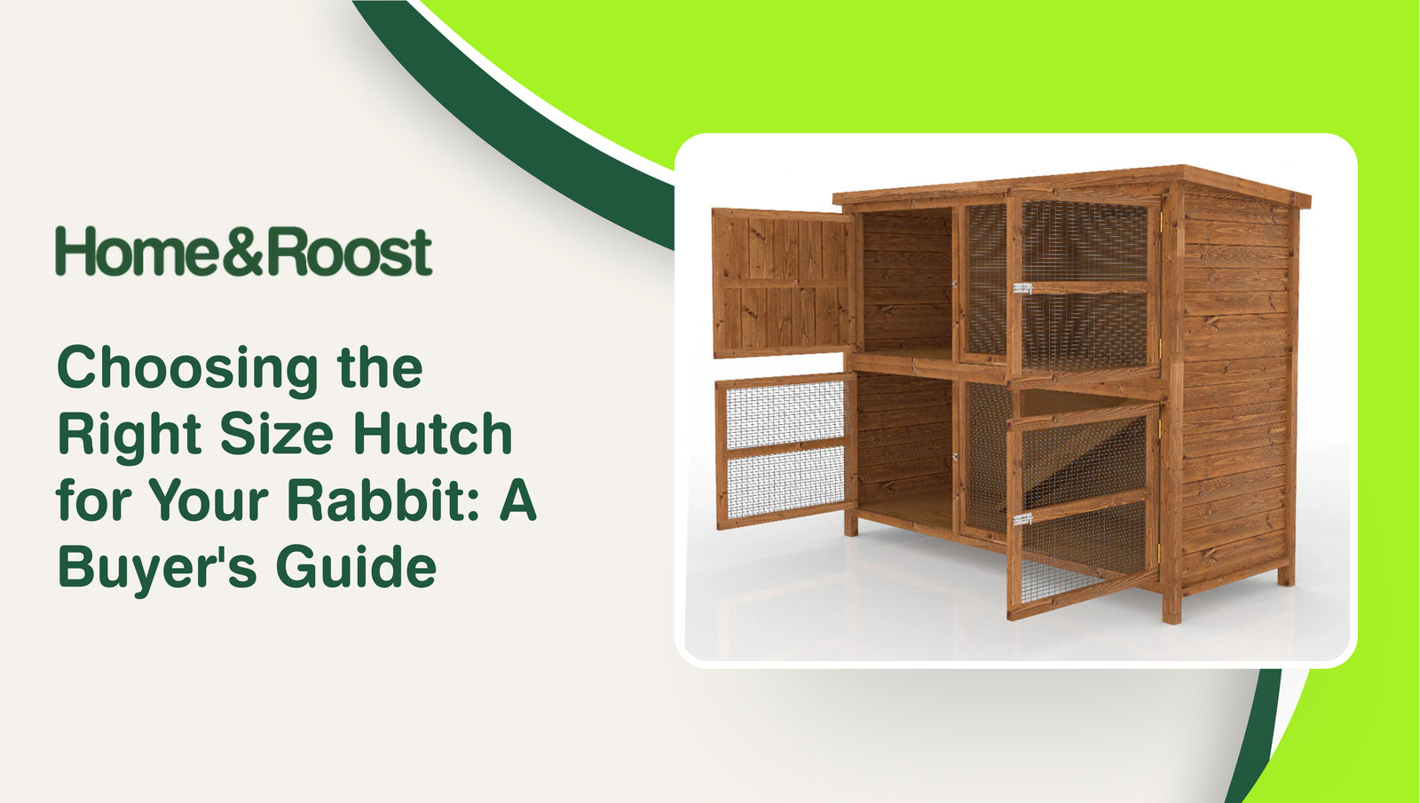 Choosing the Right Size Hutch for Your Rabbit: A Buyer's Guide